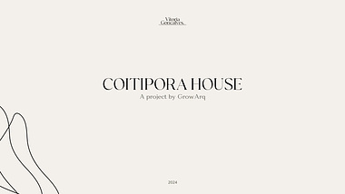 Coitipora House | GrowArq