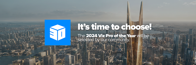 Vote Now: Help Choose the Viz Pro of the Year at the 3D Awards!